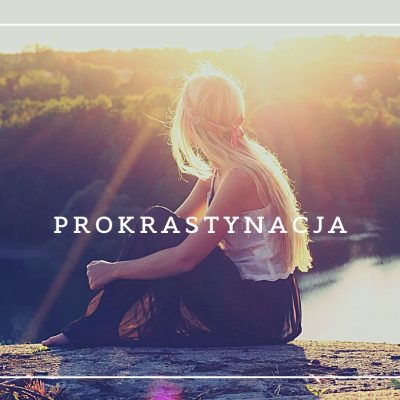 Skutki prokrastynacji