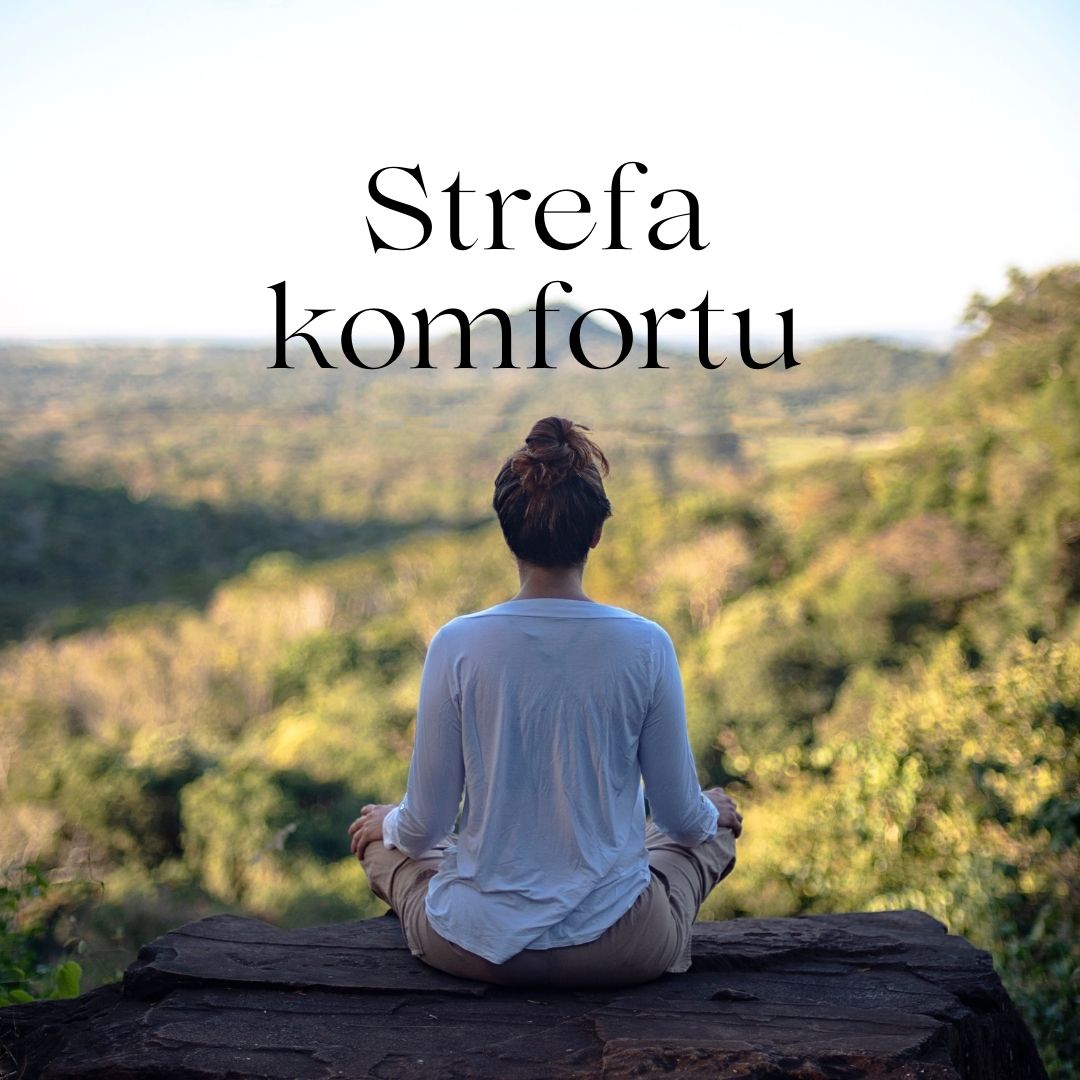 Magiczne słowo – strefa komfortu